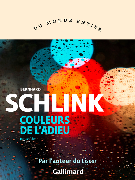 Title details for Couleurs de l'adieu by Bernhard Schlink - Available